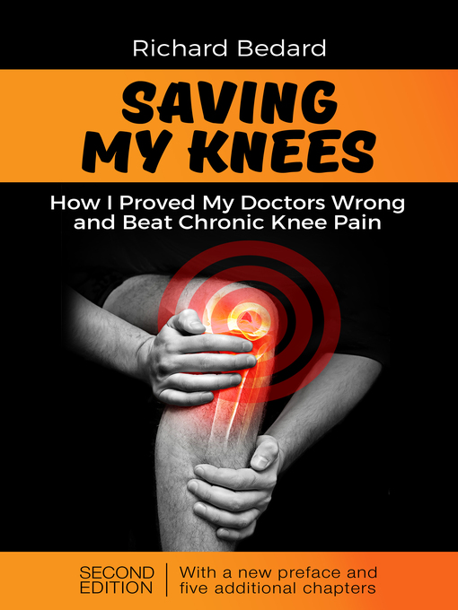 Title details for Saving My Knees by Richard Bedard - Available